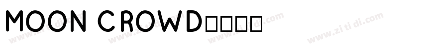 MOON CROWD字体转换